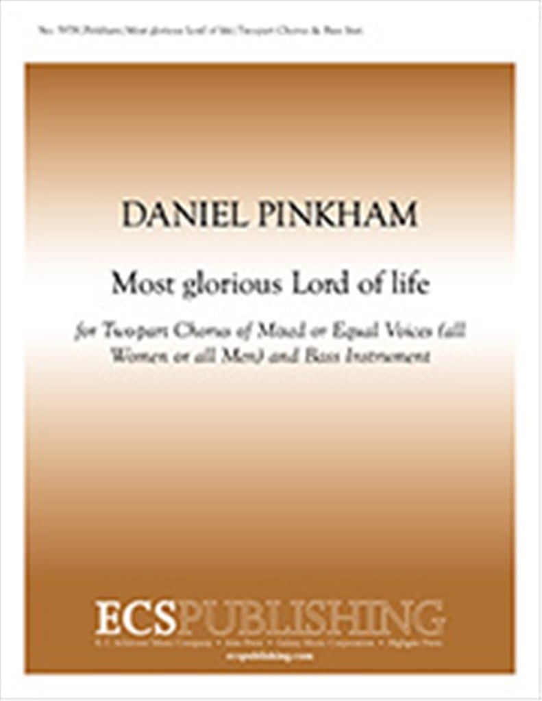 Most Glorious Lord of Life